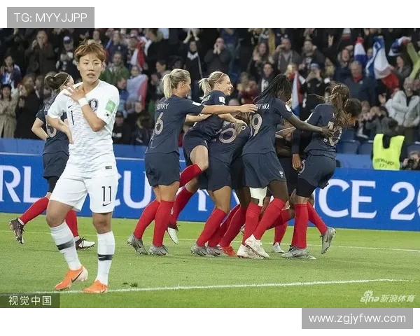 法国女足对阵韩国女足的精彩较量展现了世界女足的竞争魅力与发展潜力